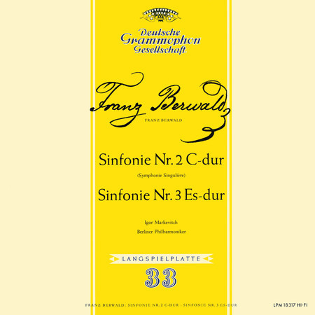 Berwald: Symphony No. 3 'Singulière'; Symphony No. 4; Schubert: Symphony No. 4 'Tragic'