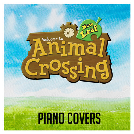 Animal Crossing: New Leaf (Piano Covers)