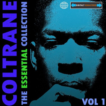 Coltrane - The Essential Collection, Vol. 1