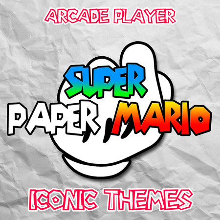 Super Paper Mario: Iconic Themes