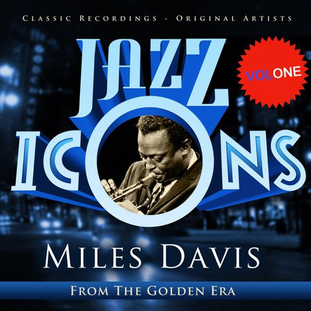 Jazz Icons from the Golden Era - Miles Davis, Vol. 1