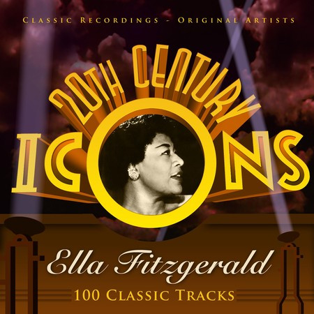 20th Century Icons - Ella Fitzgerald