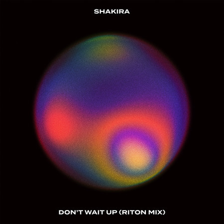 Don't Wait Up (Riton Mix) 專輯封面