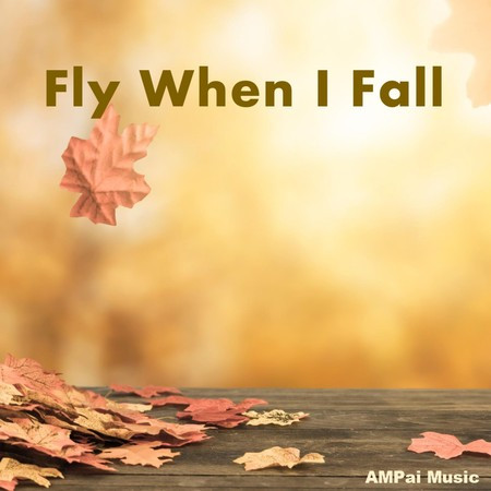 Fly When I Fall