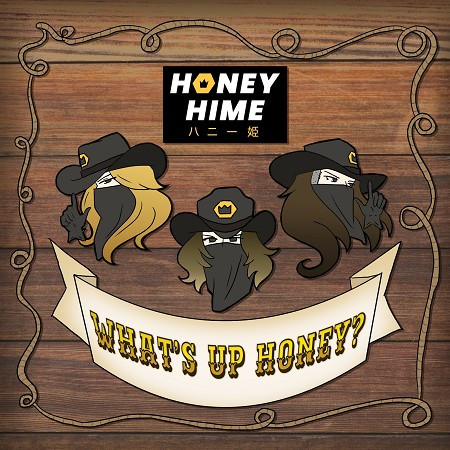 WHAT’S UP HONEY? (EXTENDED mix)