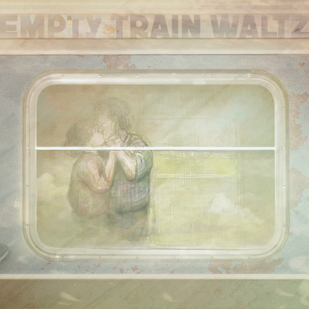 Empty Train Waltz