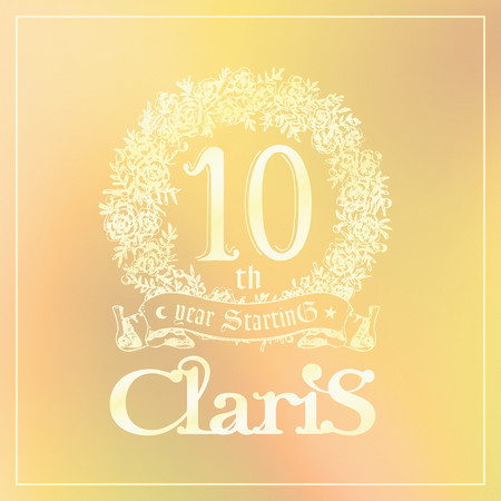 ClariS 10th year StartinG Tower of Persona - #4 First Light - Track 1