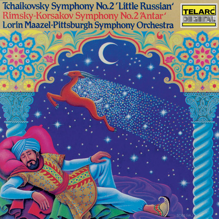 Tchaikovsky: Symphony No. 2 in C Minor, Op. 17, TH 25 "Little Russian" - Rimsky-Korsakov: Symphony No. 2 in F-Sharp Minor, Op. 9 "Antar"