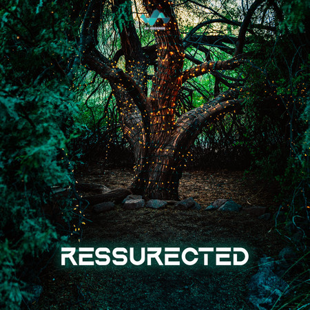 Ressurected