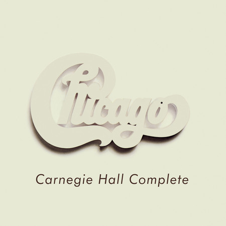 Chicago at Carnegie Hall - Complete (Live) 專輯封面
