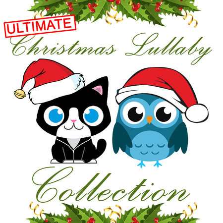 Ultimate Christmas Lullaby Collection, Vol. 1