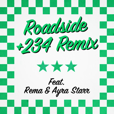 Roadside (+234 Remix) [feat. Rema & Ayra Starr] 專輯封面