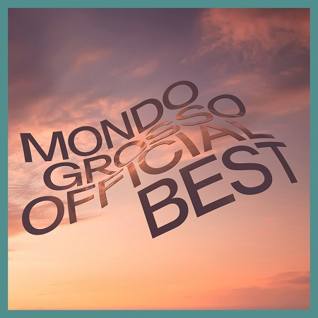 MONDO GROSSO OFFICIAL BEST (AVEX TRACKS) 專輯封面