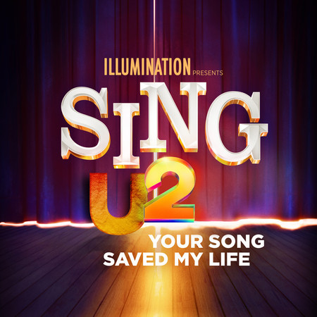 Your Song Saved My Life (From Sing 2) 專輯封面