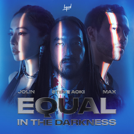 Equal in the Darkness (Steve Aoki Character X Version) 專輯封面