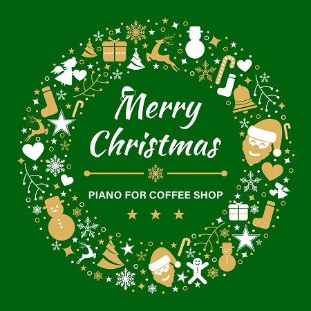 聖誕節鋼琴演奏曲．舒適咖啡廳氣氛音樂 (Christmas Piano for Coffee Shop)