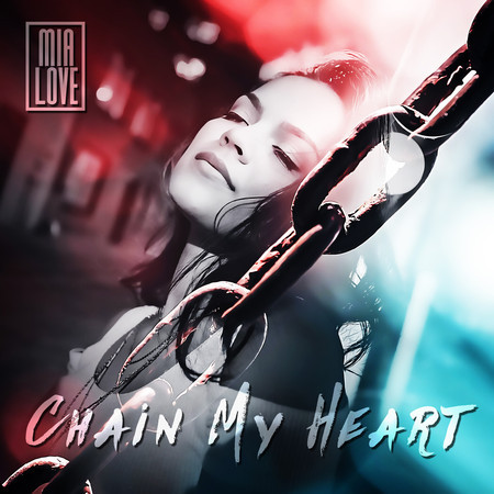 Chain My Heart
