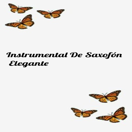 Instrumental De Saxofón Elegante