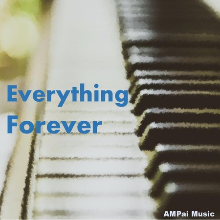 Everything Forever