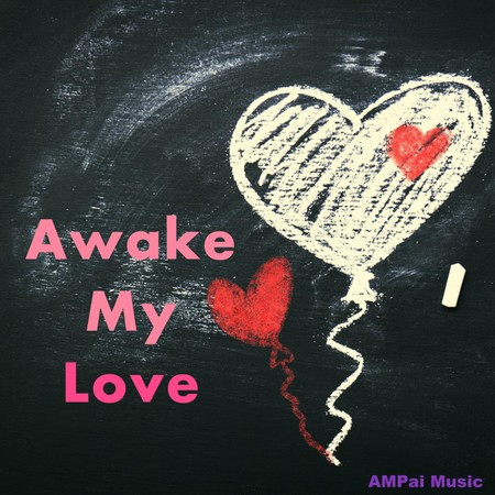 0103.Awake My Love