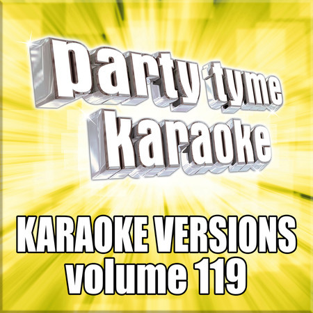 Party Tyme 119 (Karaoke Versions)