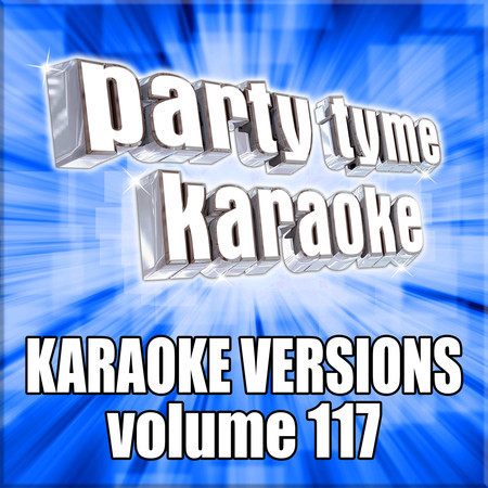 Party Tyme 117 (Karaoke Versions)