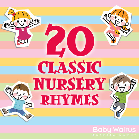 20 Classic Nursery Rhymes