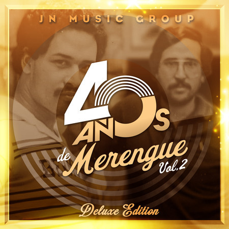Jn Music Group 40 Años de Merengue Deluxe Edition, Vol. 2