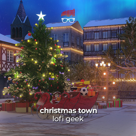 Christmas Town (Lofi Christmas Music)