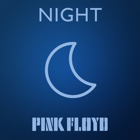 Pink Floyd - Night