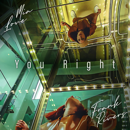Frank Rivers You Right專輯 - Mia Love, Frank Rivers undefined - LINE MUSIC