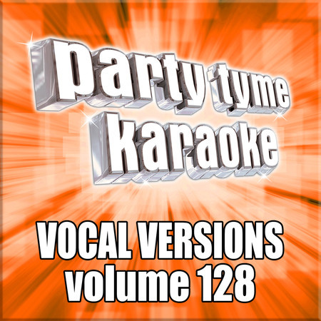Party Tyme 128 (Vocal Versions)