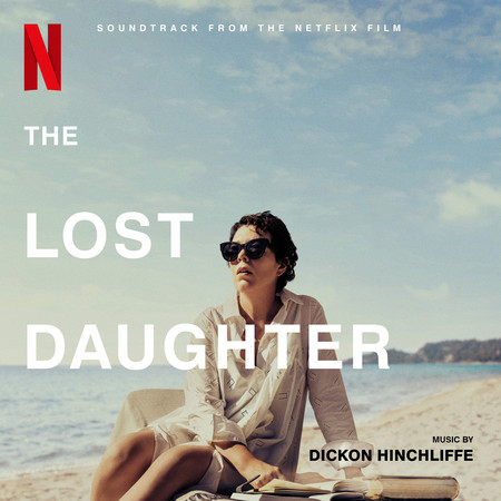 The Lost Daughter (Soundtrack from the Netflix Film) 專輯封面