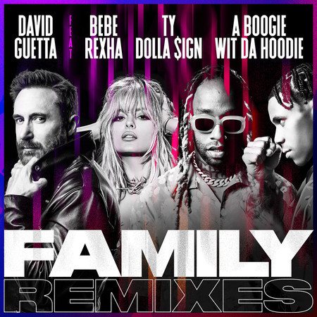 Family (feat. Bebe Rexha, Ty Dolla $ign & A Boogie Wit da Hoodie) [Hook N Sling Remix]