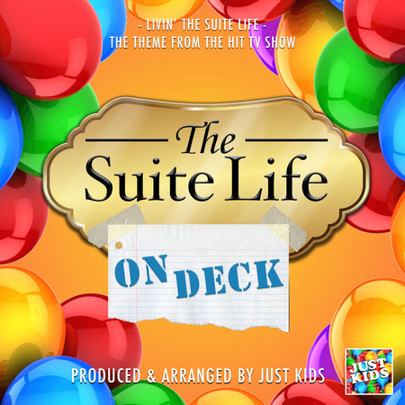 Livin' The Suite Life (From "The Suite Life On Deck")
