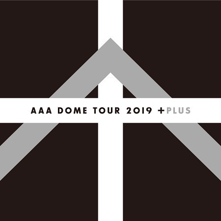 AAA DOME TOUR 2019 +PLUS (Live at TOKYO DOME 2019.12.8) 專輯封面