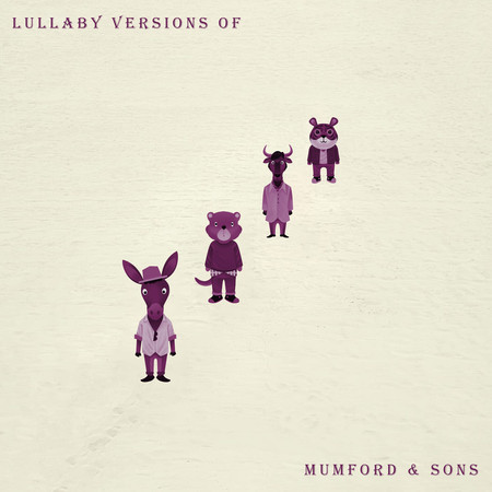 Lullaby Versions of Mumford & Sons