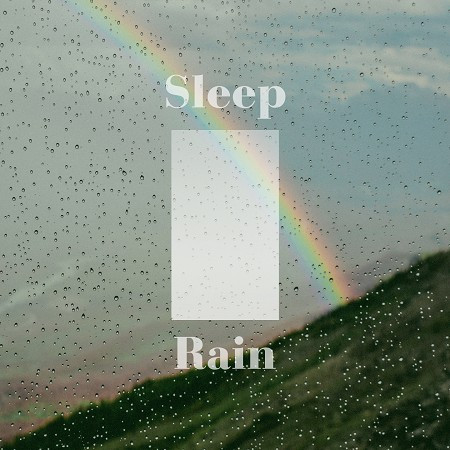 睡前放鬆 雨聲助眠 白噪音 放鬆音樂大全 (Sleep Rain Sounds Deep White Noise)