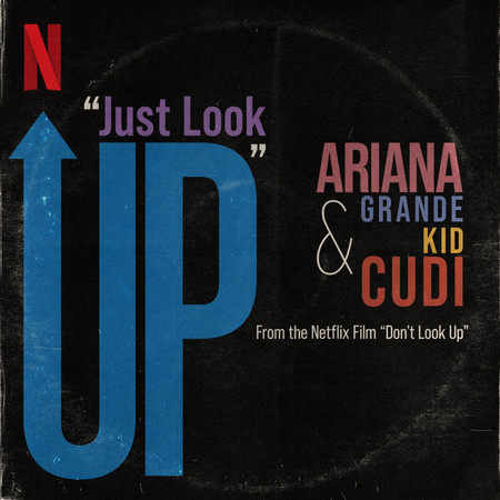 Just Look Up (From Don&#39;t Look Up) - Ariana Grande - Just Look Up (From Don&#39;t Look Up)專輯- LINE MUSIC