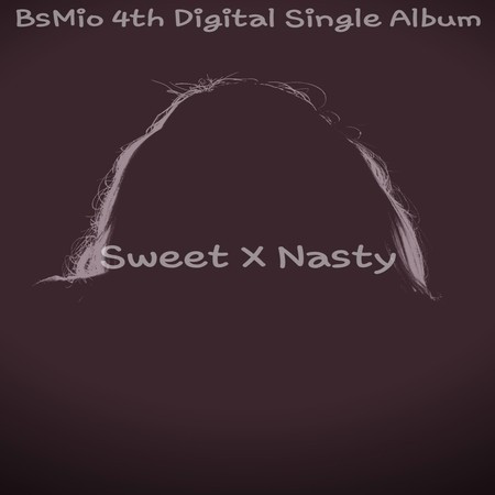 Sweet X Nasty (Feat. Eunto)