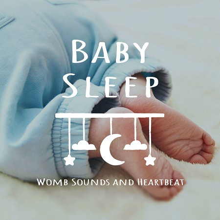 寶寶睡眠音樂 嬰兒 胎音心跳 白噪音 (Baby Sleep Music：Womb Sounds and Heartbeat)