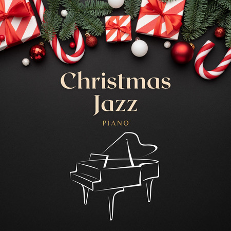 Christmas Jazz Piano - Cozy Romantic Holiday Music