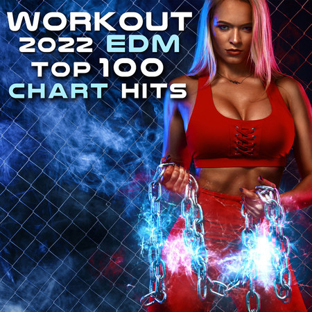 Workout 2022 (EDM Top 100 Chart Hits)