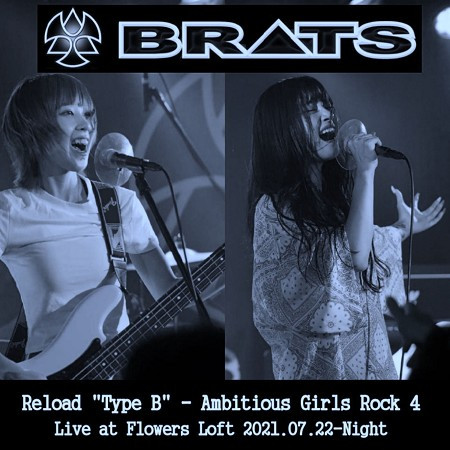 Reload "Type B" - Ambitious Girls Rock 4 - (Live at Flowers Loft 2021.07.22-Night)