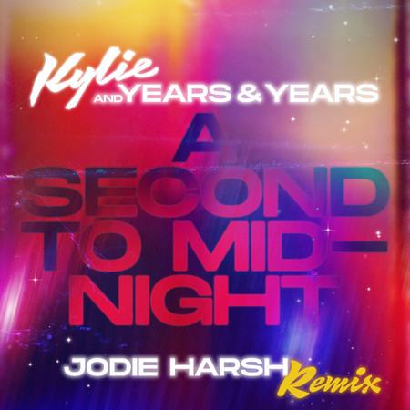 A Second to Midnight (Jodie Harsh Remix) 專輯封面
