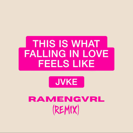 this is what falling in love feels like (Ramengvrl Remix) 專輯封面