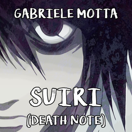 Suiri (From "Death Note")