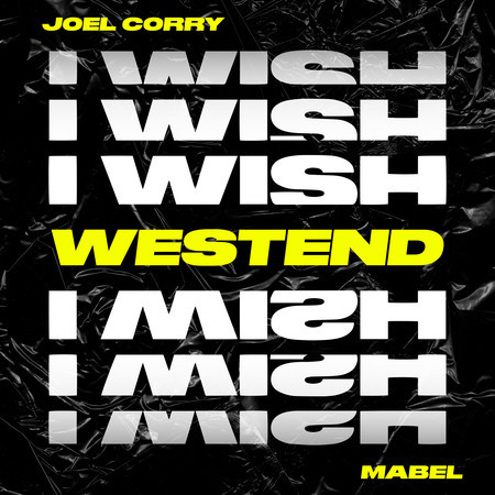 I Wish (feat. Mabel) (Westend Remix)