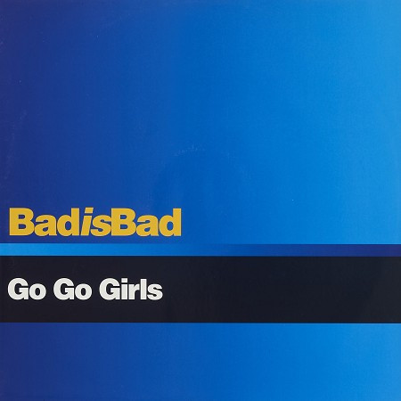 BAD IS BAD (FM Version)