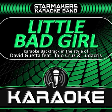 Little Bad Girl (Karaoke)